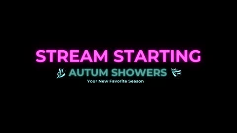 Autum Showers online show from 05-25-26, 06:03
