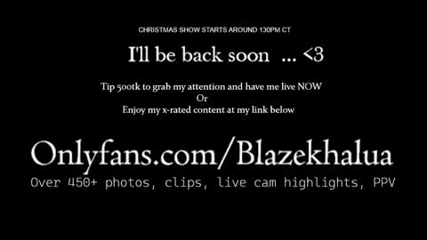 Blaze Khalua online show from 12-26-24, 12:57