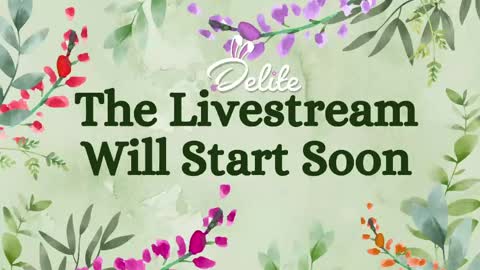 DeLite  Next stream on Wednesday or Thurdsay  online show from 05-28-26, 08:11