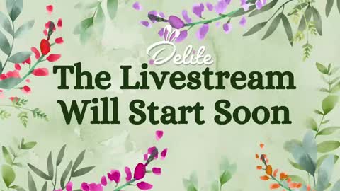 DeLite  Next stream on Wednesday or Thurdsay  online show from 06-10-26, 07:29