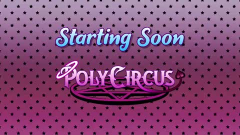 PolyCircus online show from 10-05-25, 07:28