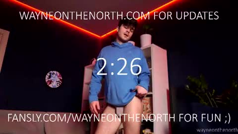 waynenorth online show from 07-18-26, 02:21